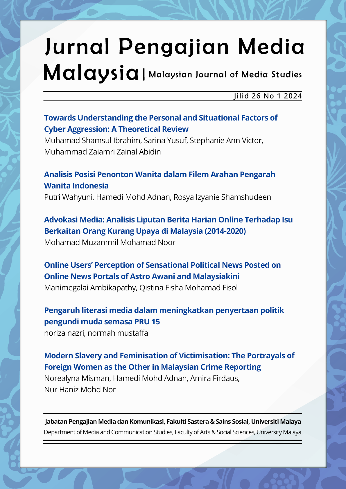 					View Vol. 26 No. 1 (2024): Malaysian Journal of Media Studies
				